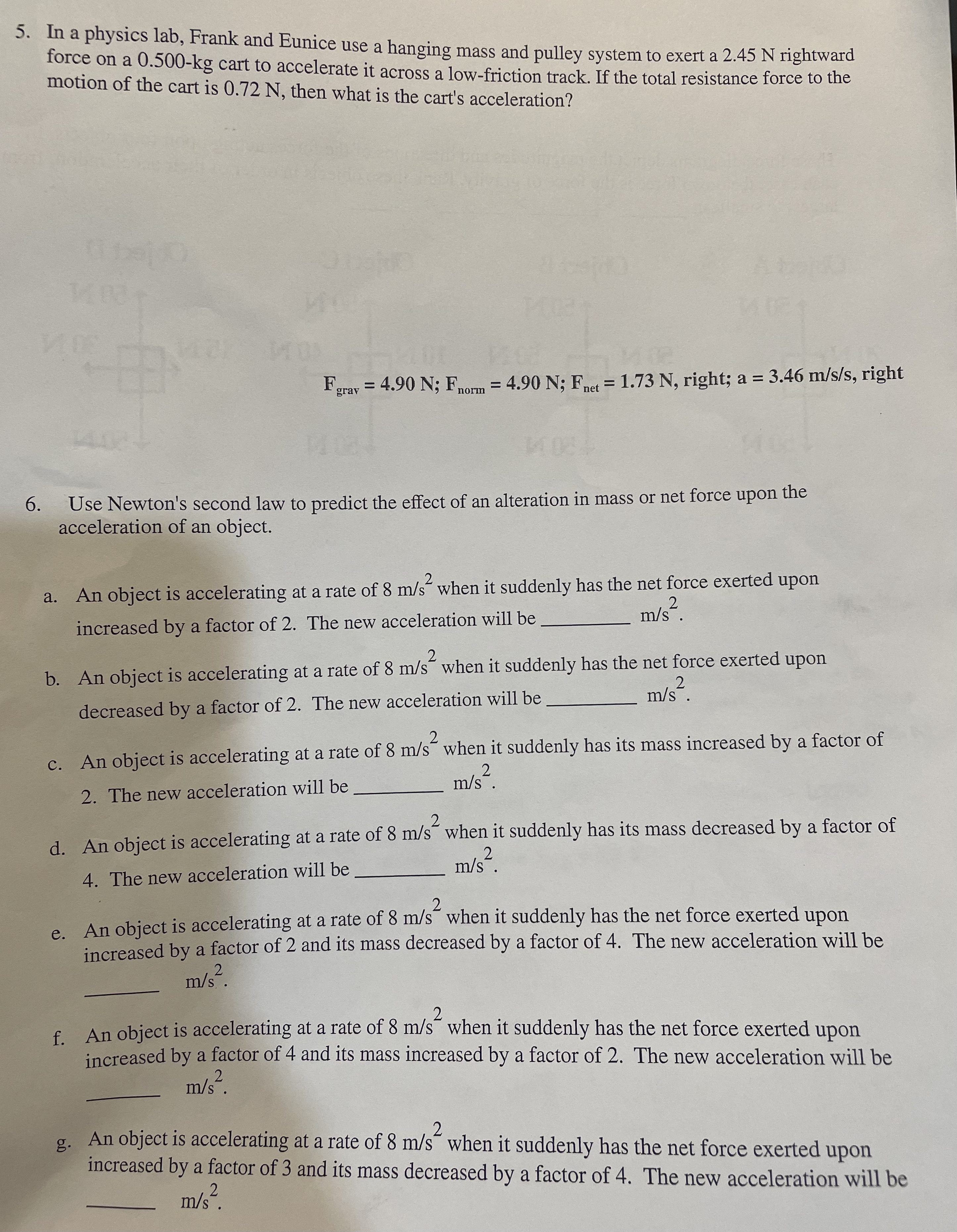 5. In a physics lab, Frank and Eunice use a hanging