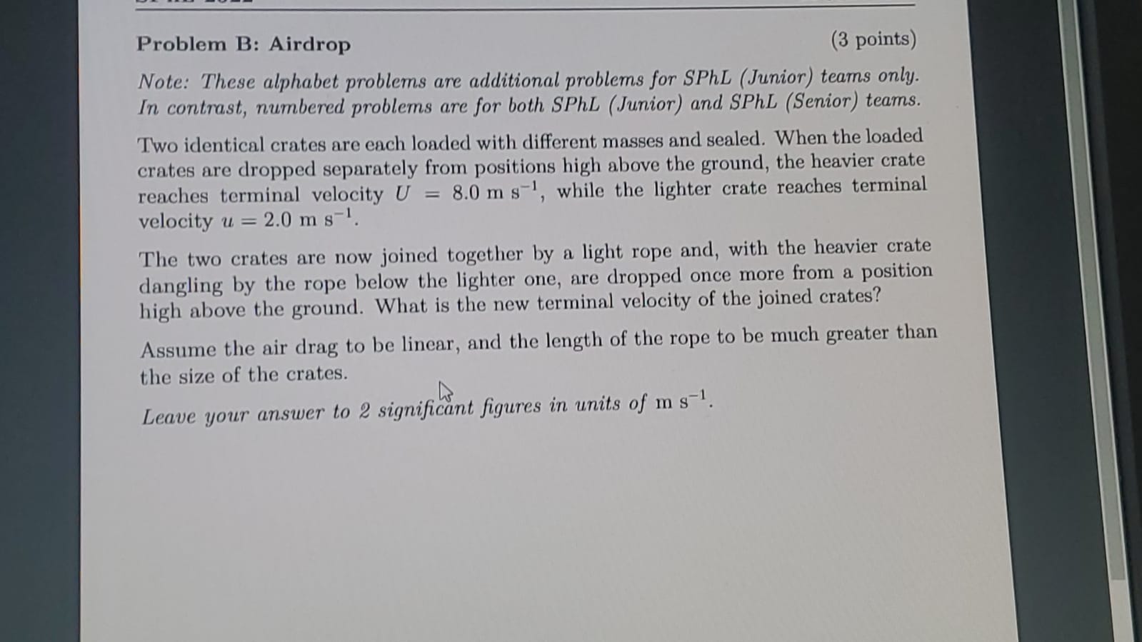  Problem B: Airdrop (3 points) Note: These alphabet problems are additional