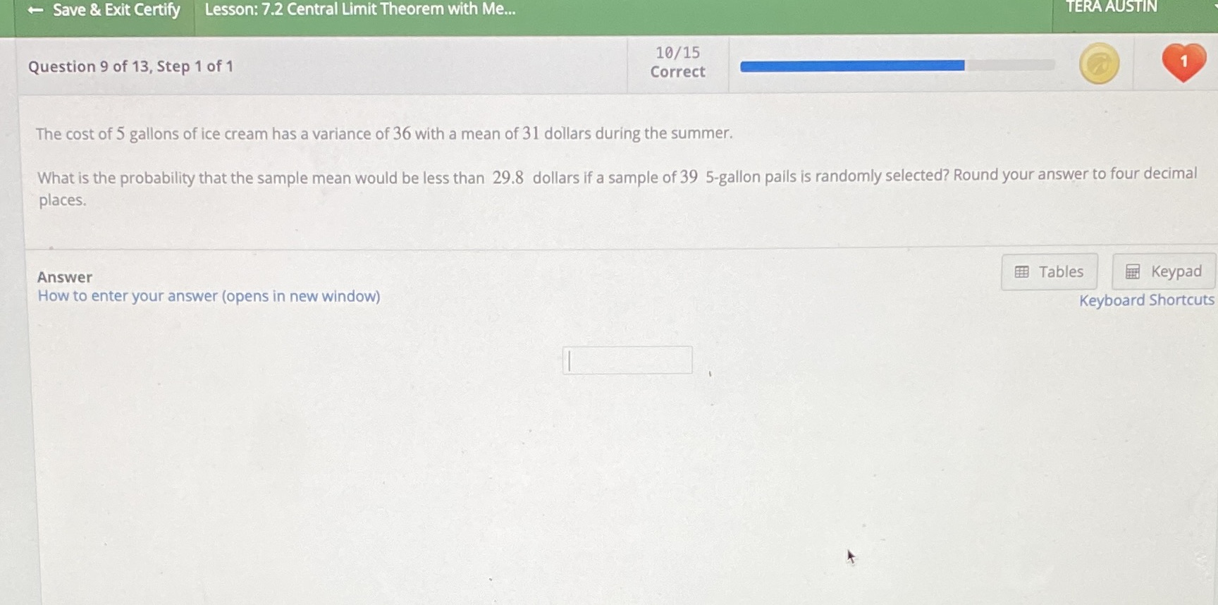 + Save & Exit Certify Lesson: 7.2 Central Limit Theorem with