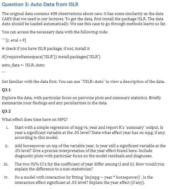  Question 3: Auto Data from ISLR The original data contains 408