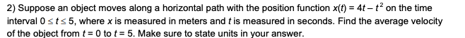 on the time interval 0 s t s 5, where x is