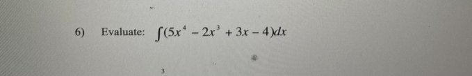 6) Evaluate: f(5x4 + 3x 4