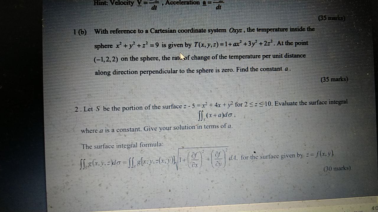 Hint: Velocity V -, Acceleration = (35 marks) 1 (b) With