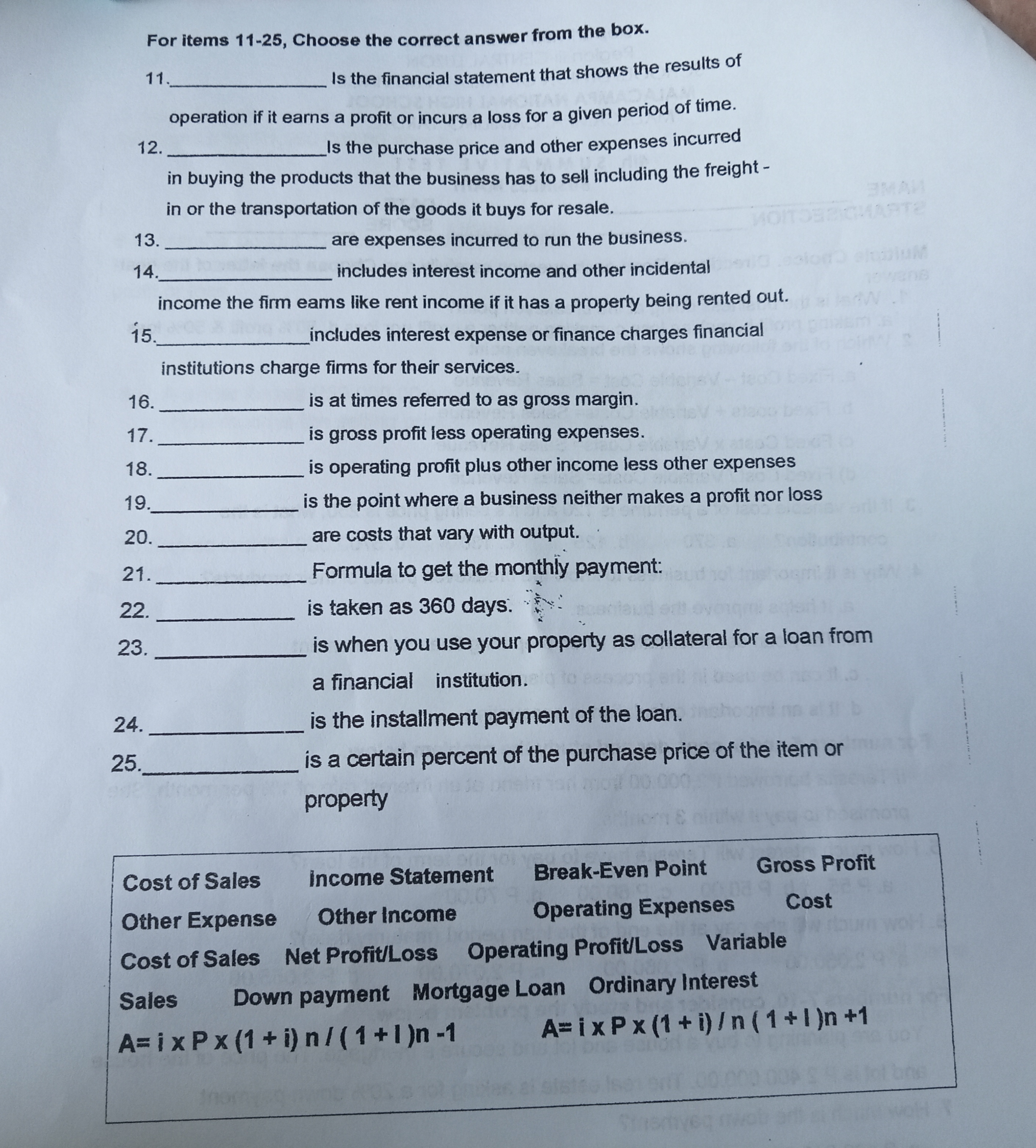  For items 11-25, Choose the correct answer from the box. 11