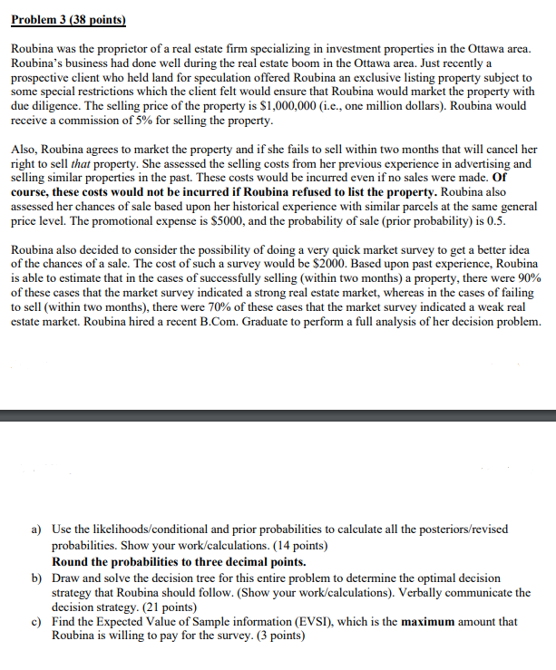 Problem 3 ( 3 8 ?points ) Roubina was the proprietor