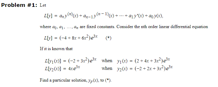  Problem #1: Let [[y] = any(")(x) + an_jy("-D)(x ) + ...