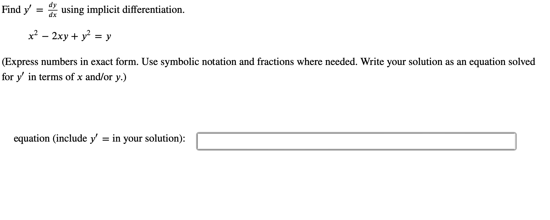 Use symbolic notation and fractions where needed. Write your solution as an