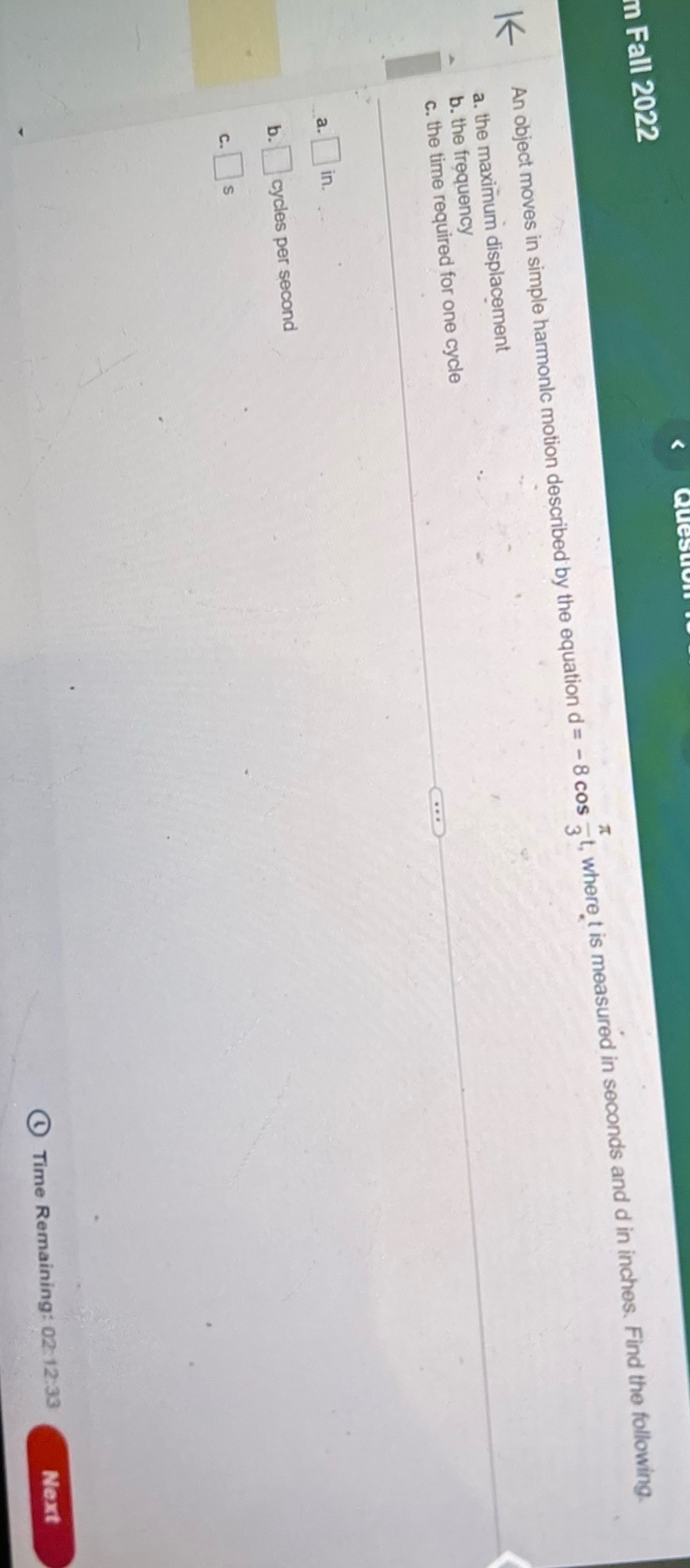  n Fall 2022 V An object moves in simple harmonic motion