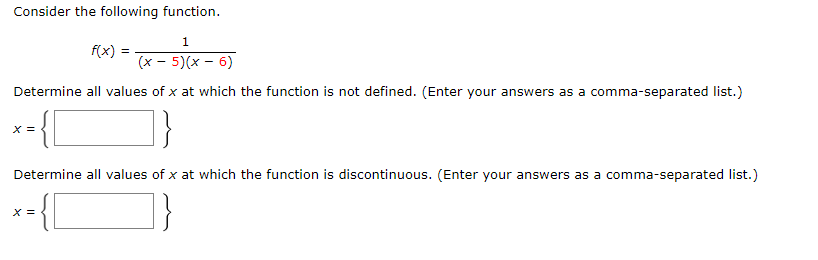  Consider the following function. 1 f ( x ) = (x