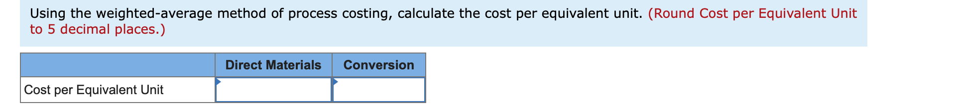 3-2, 3-3, 3-4] Sandia Corporation manufactures metal toolboxes. It adds all materials
