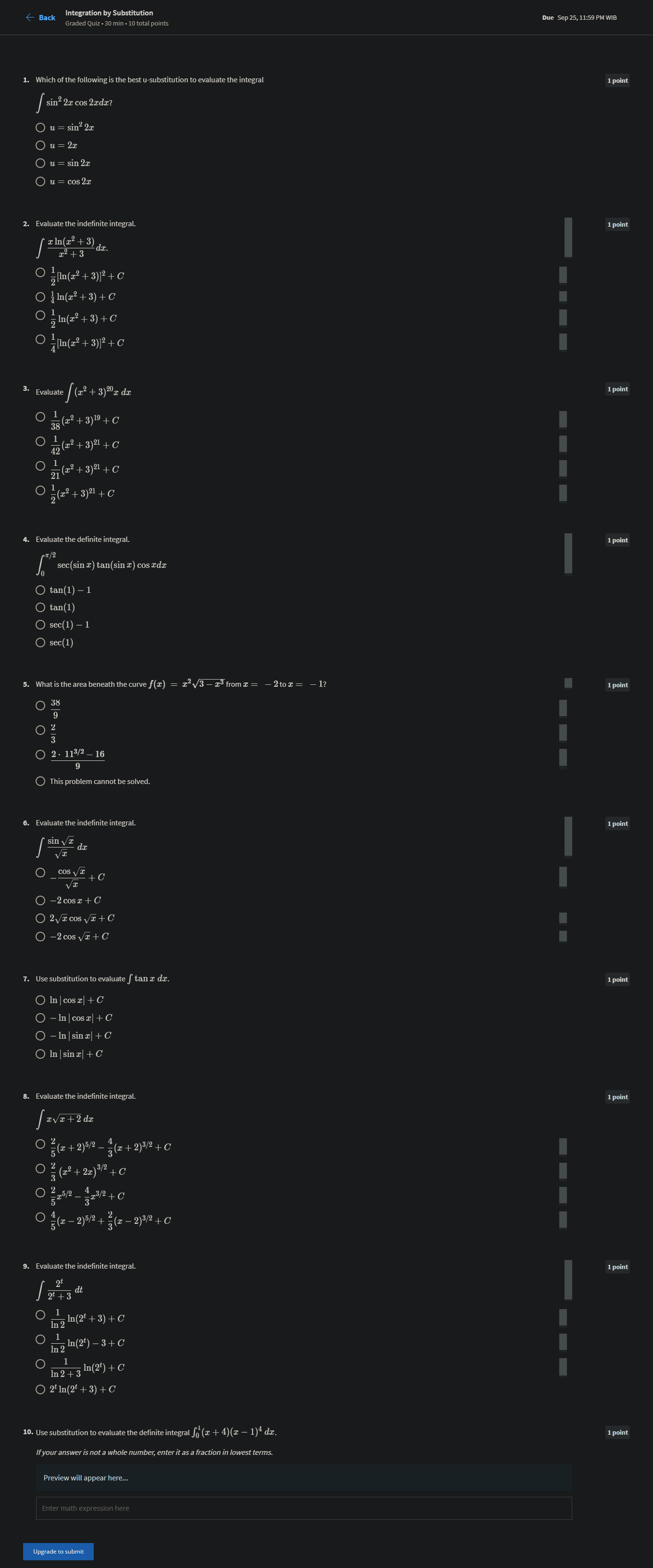 antiderivative F(I), then it also has infinitely many other antiderivatives. 1 point