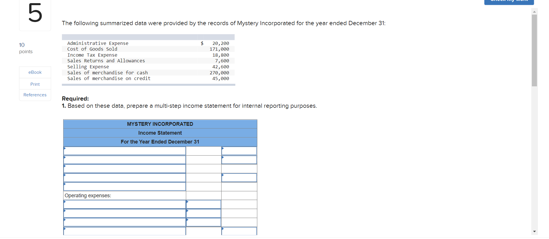 Mystery Incorporated for the year ended December 31: $ 10 points Administrative