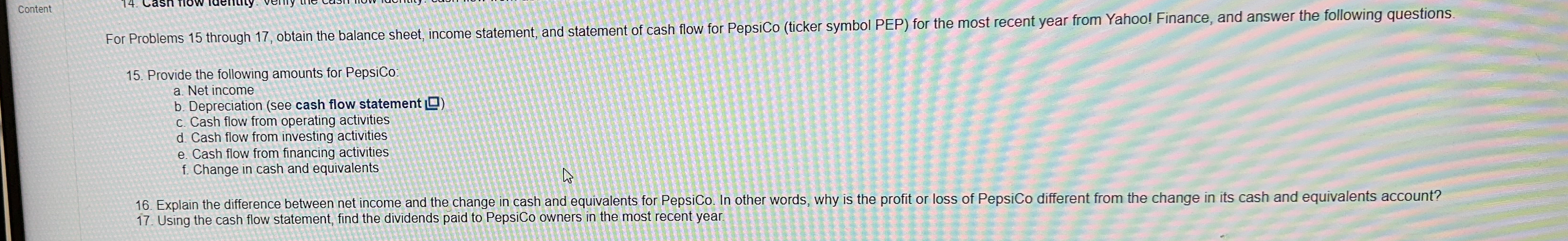 statement, and statement of cash flow for PepsiCo (ticker symbol PEP) for