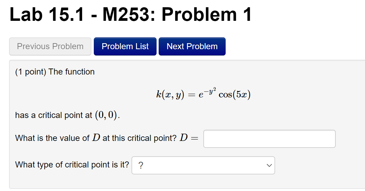  Lab 15.1 - M253: Problem 1 Previous Problem (1 point) The