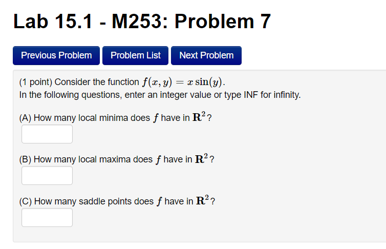 maximum, local minimum, saddle point, or none of these. critical points: (give