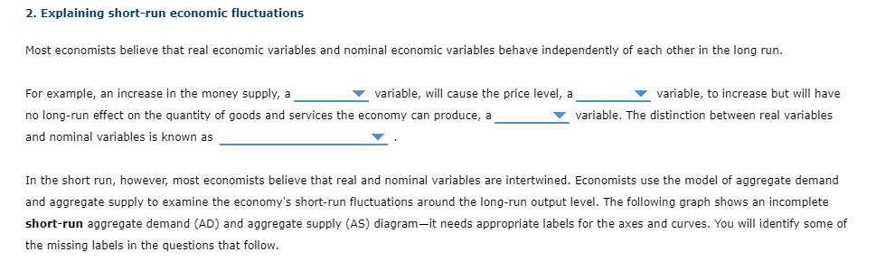I am unable to figure this out. 2. Explaining short-run economic fluctuations