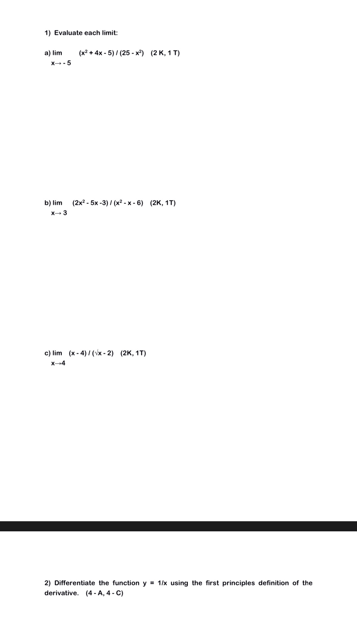  1) Evaluate each limit: a) lim (x2 + 4x - 5)