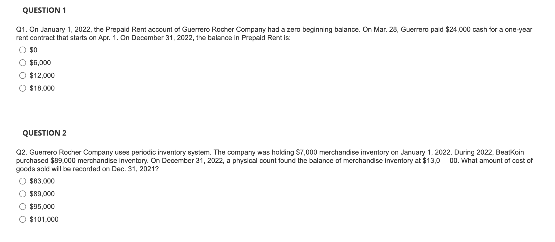  QUESTION 1 Q1. On January 1, 2022, the Prepaid Rent account