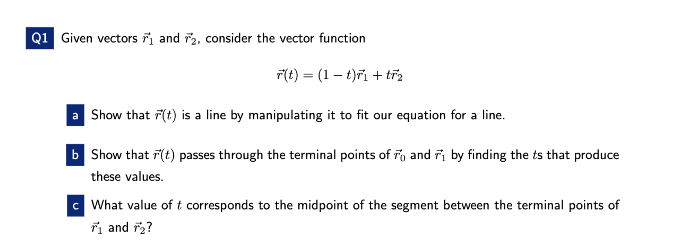 Given vectors 7"} and F2, consider the vector function F(t) =