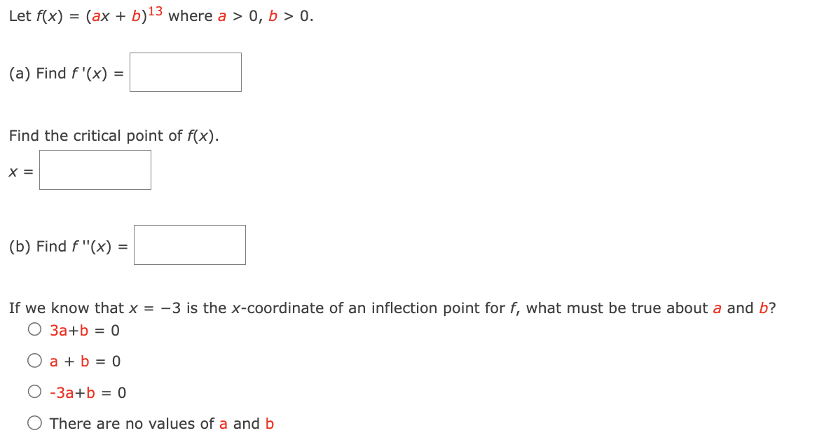 > 0. (a) Find f'(x) = Find the critical point of f(x).