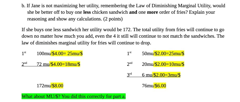 of Diminishing Marginal Utility, would she be better off to buy one