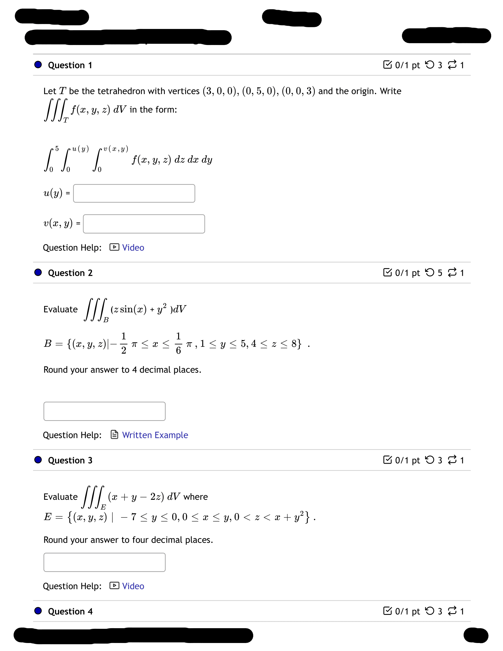 Evaluate (/ wasin(z) + y' )dV B = { ( x ,