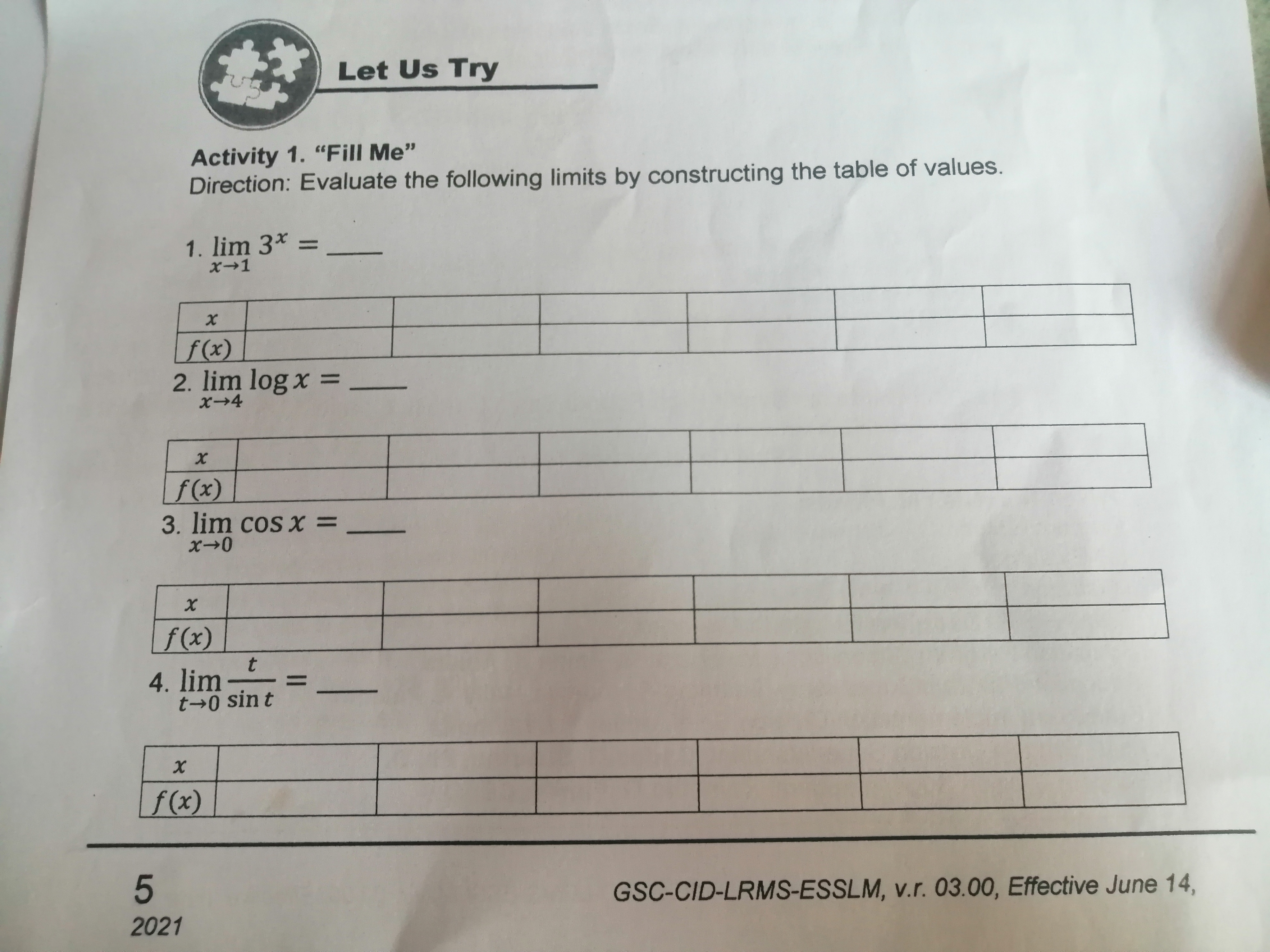  Let Us Try Activity 1. "Fill Me" Direction: Evaluate the following