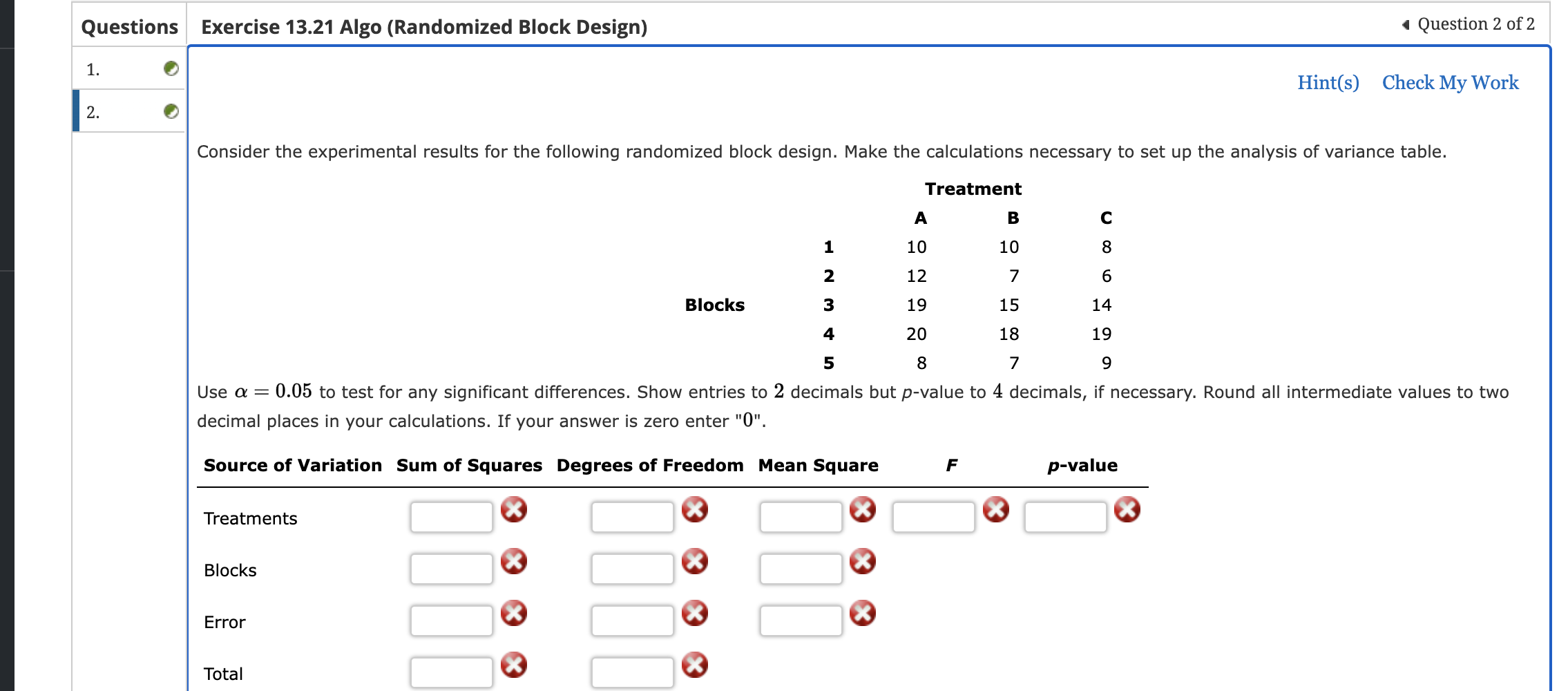  Questions I2. or or Exercise 13.21 Algo (Randomized Block Design) 4