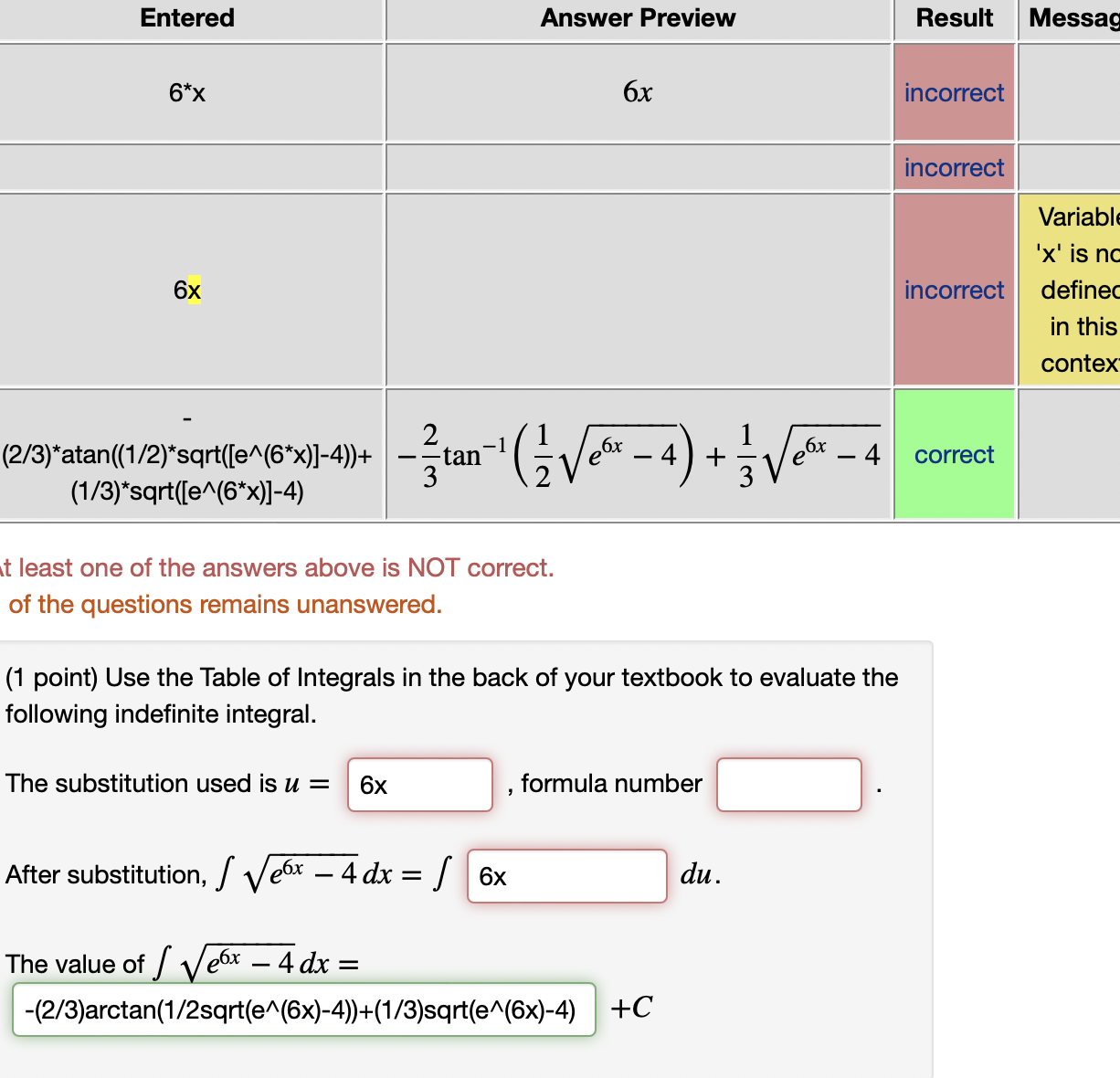 is no 6x incorrect defined in this contex (2/3)*atan((1/2)*sqrt([e^(6*x)]-4))+ - Bran "