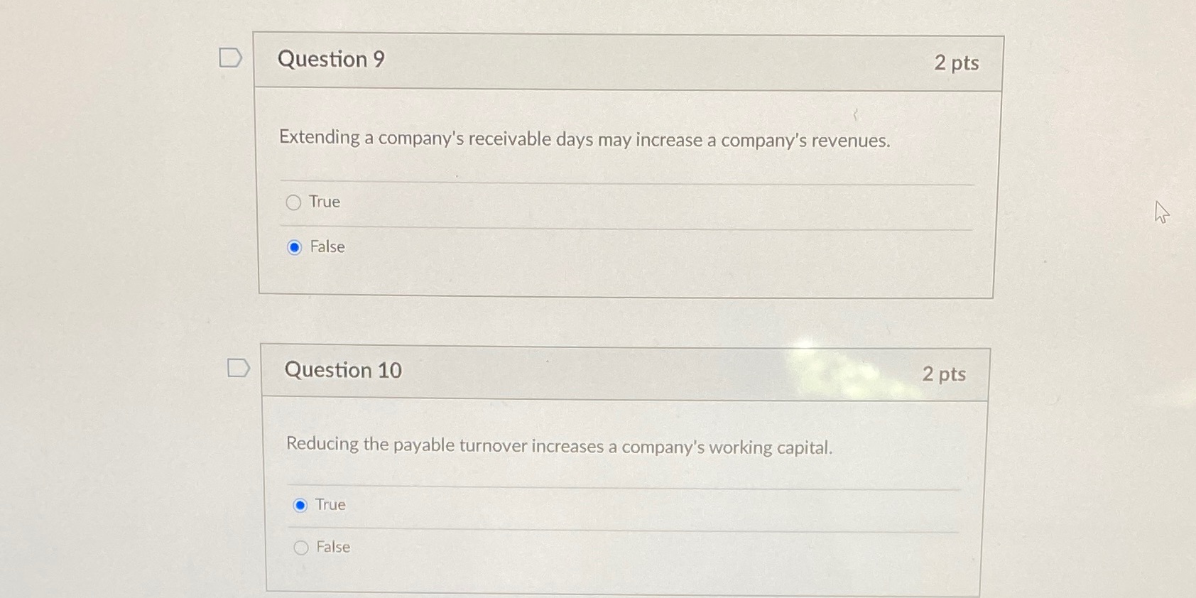 Please help answer this D Question 9 2 pts Extending a company's