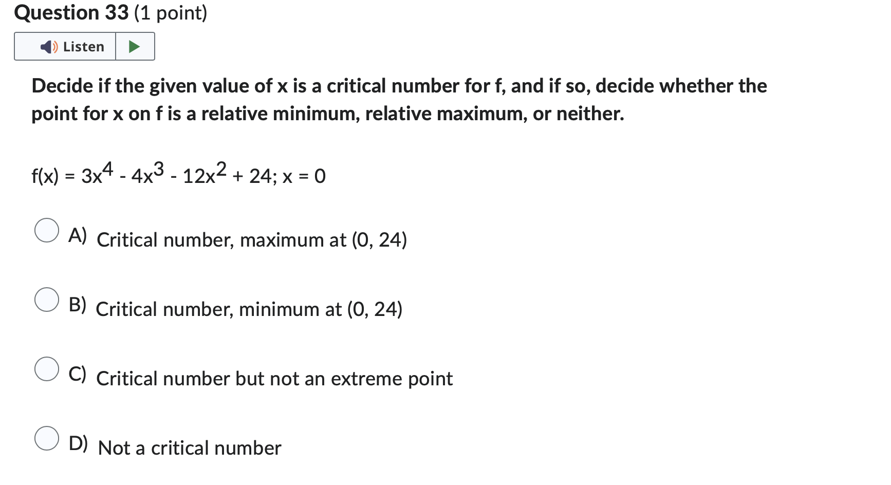 O D) dy = 5(4x + 3)4 dxQuestion 31 (1 point) )
