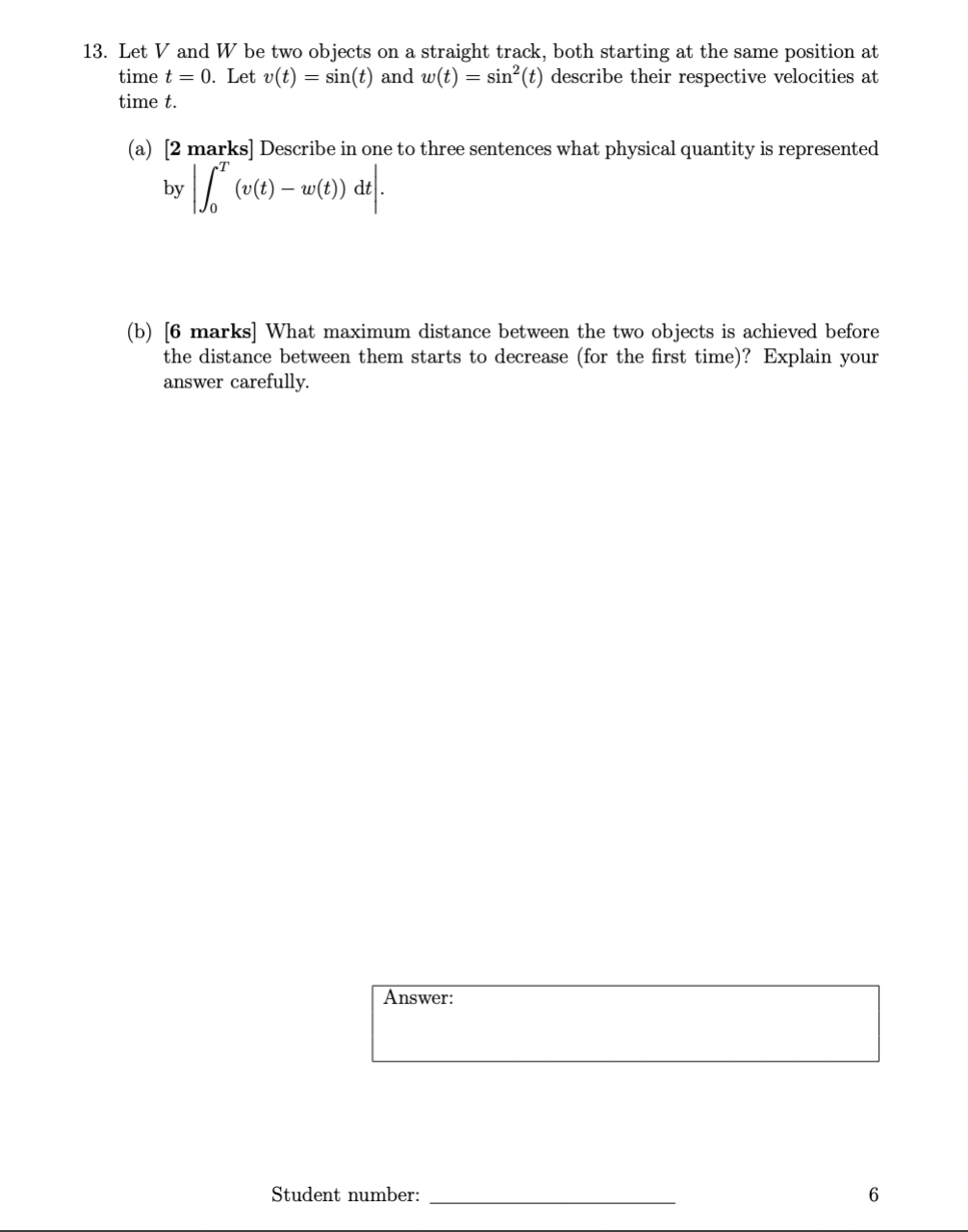 (a) dx. The results of parts (a) and (b) above can help.