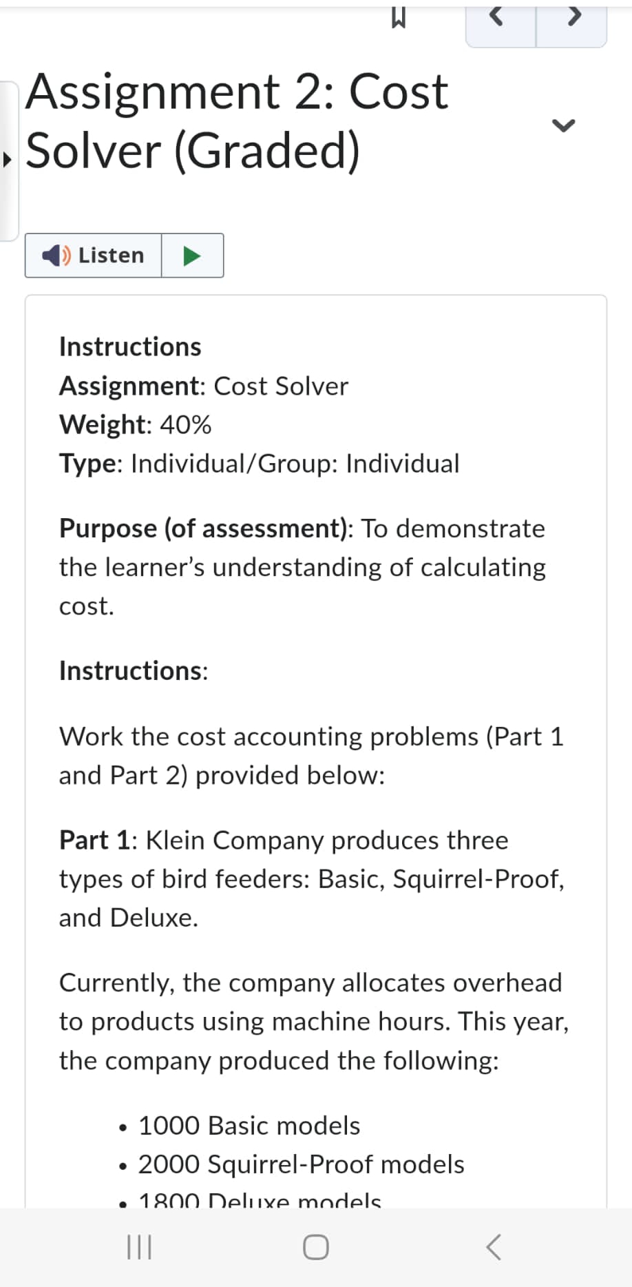  Assignment 2: Cost Solver (Graded) Listen Instructions Assignment: Cost Solver Weight: