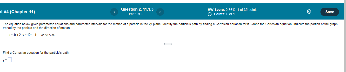 of 35 points Part 1 of 3 O Points: 0 of 1