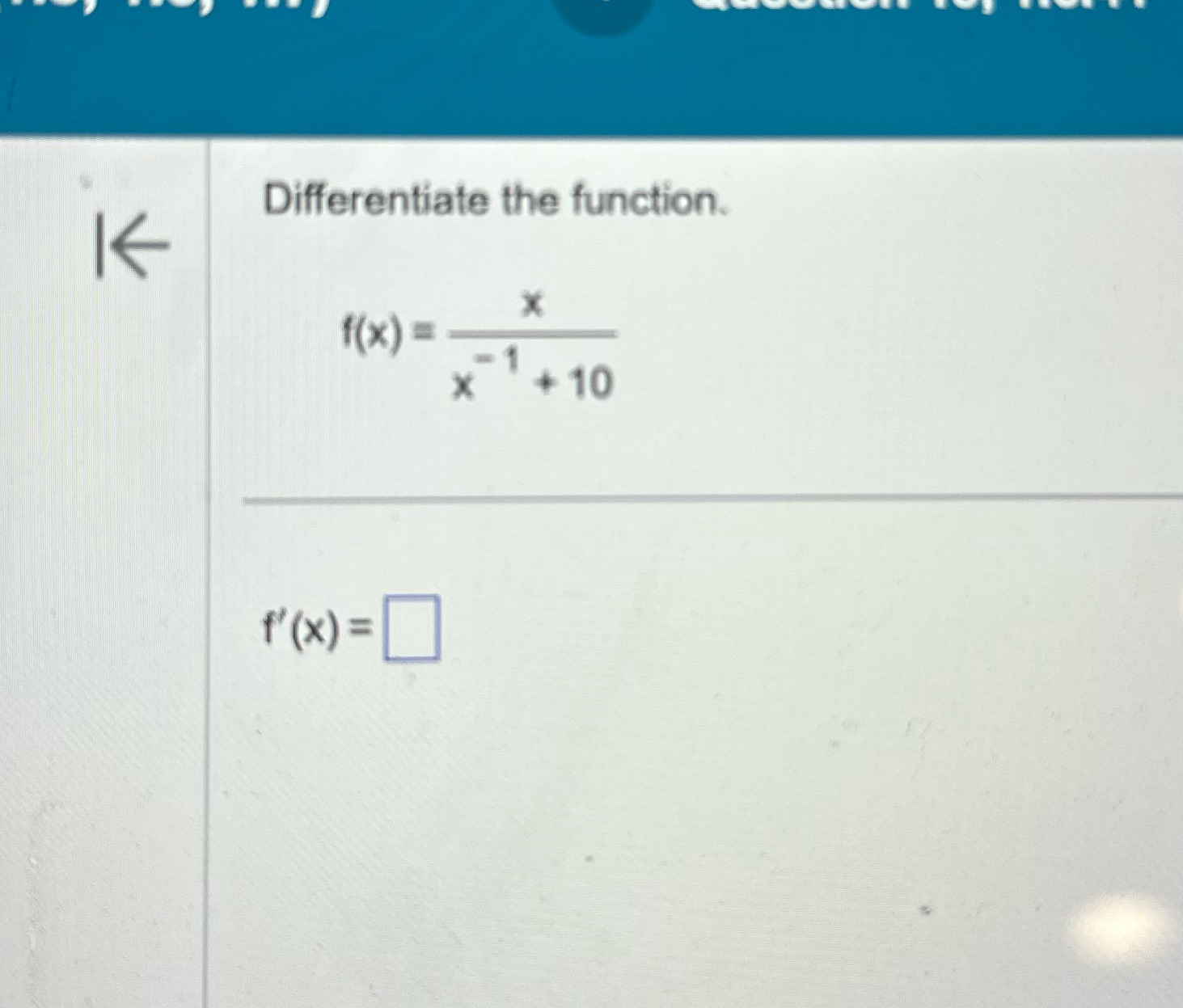 Differentiate the function, x- .10