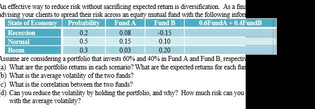  An effective way to reduce risk without sacrificing expected return is