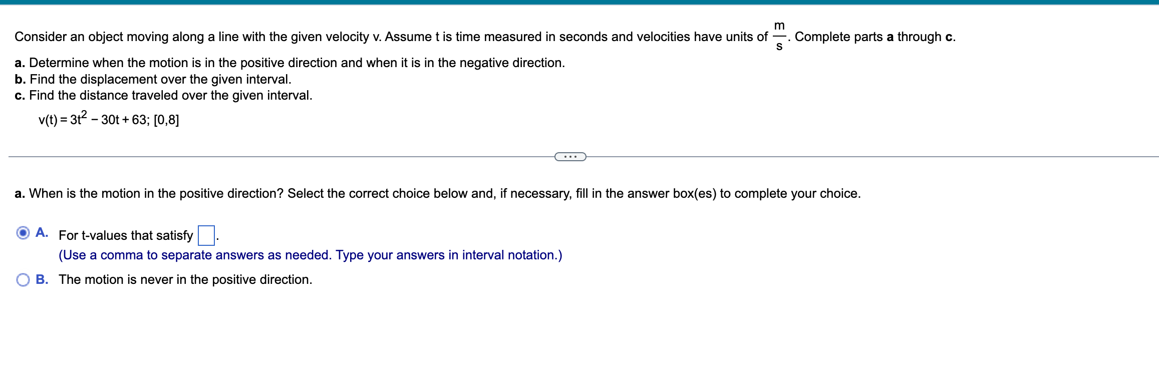 63; [0,8] a. When is the motion in the positive direction? Select