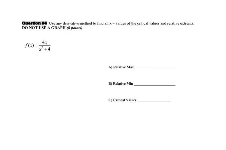 E) Decreasing IntervalsQuestion #2 Find all the intervals where the function is