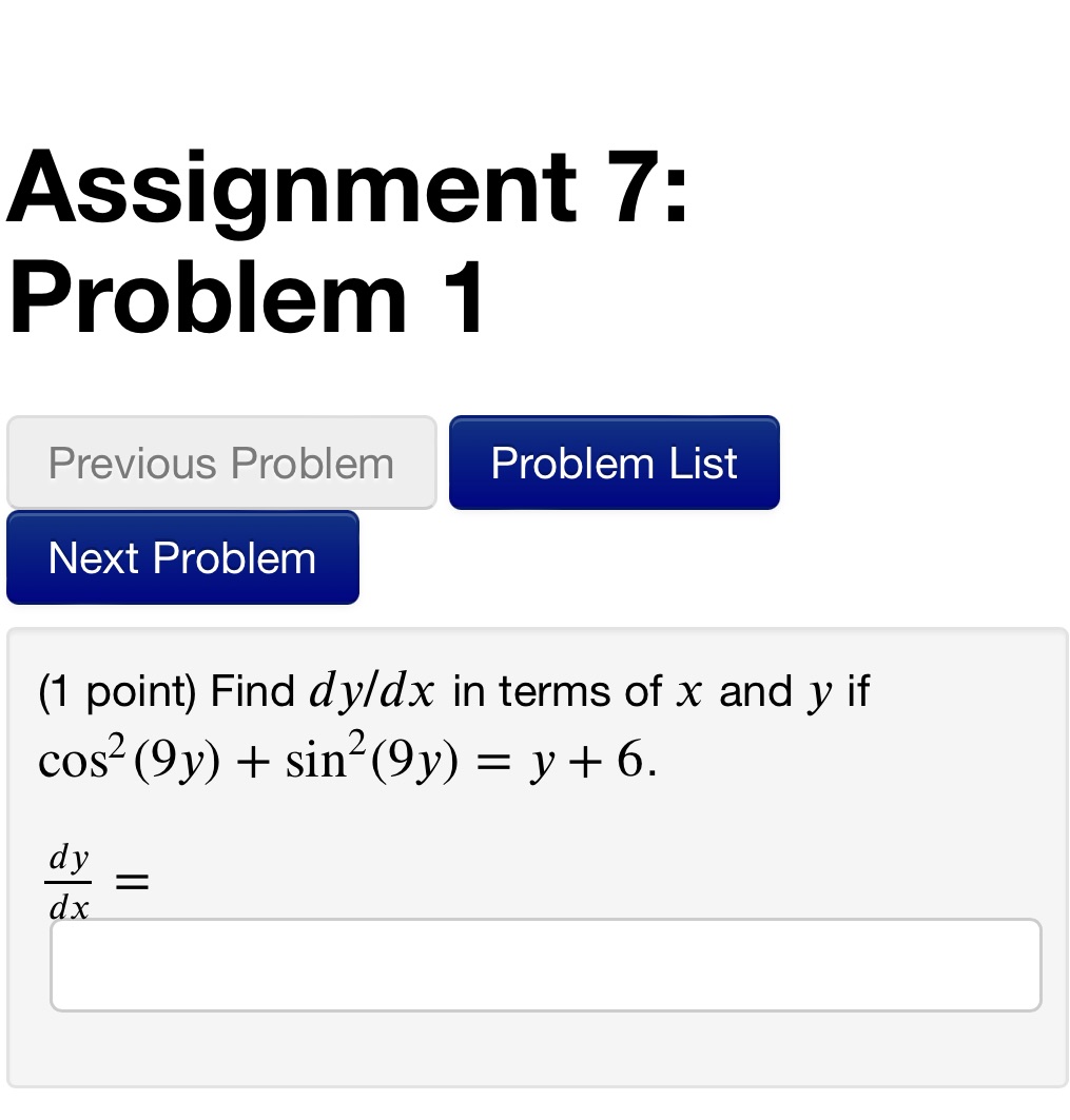  Assignment 7: Problem 1 Previous Problem Problem List Next Problem (1