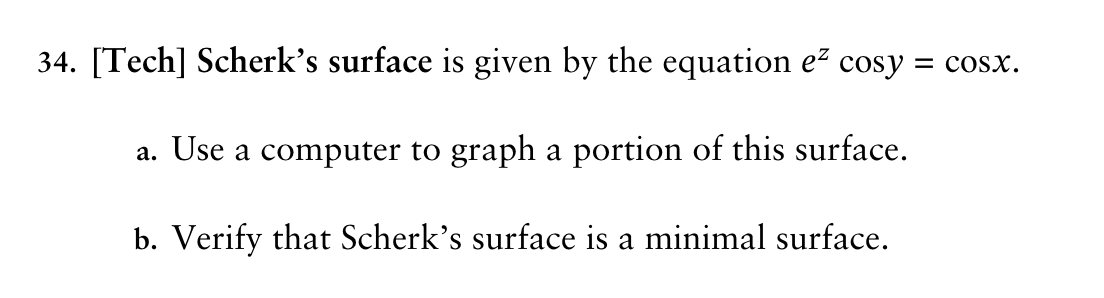 has the least surface area among all surfaces with a given boundary