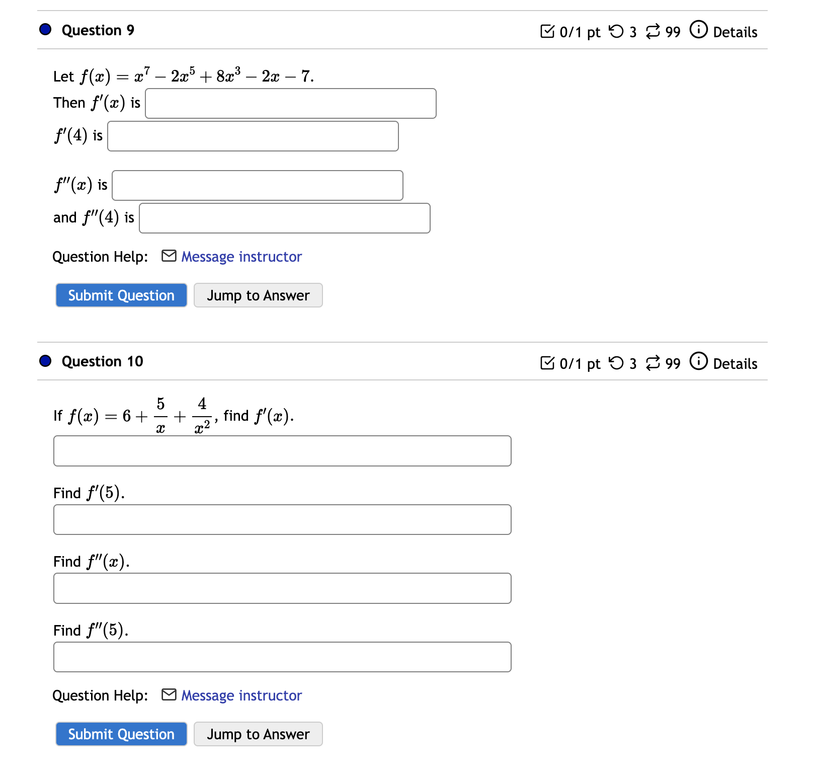 Details Find the first and second derivatives of f(m). f\"(=v) = Question