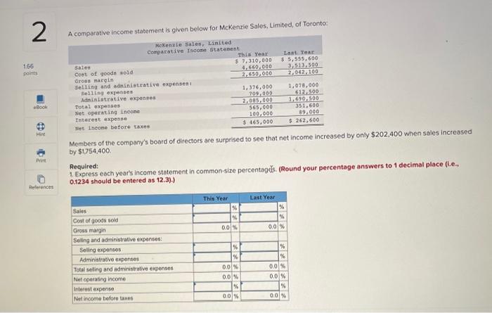 2 A comparative income statement is given below for McKenzie Sales,