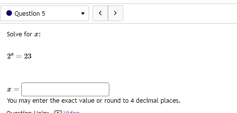  O Question 5 Solve for c: 27 = 2 You may