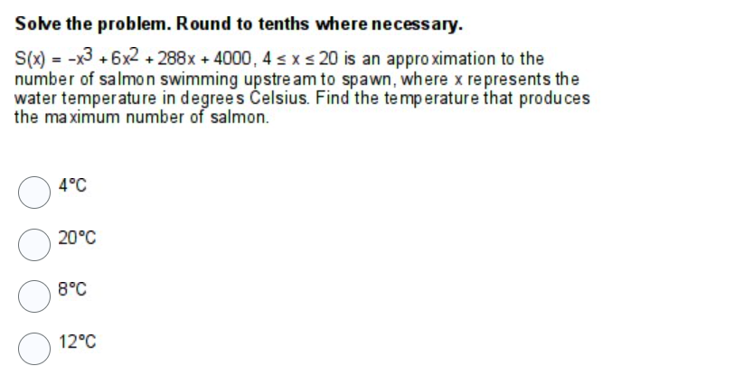 Solve the problem. Round to tenths where necessary. S(x) = -x3