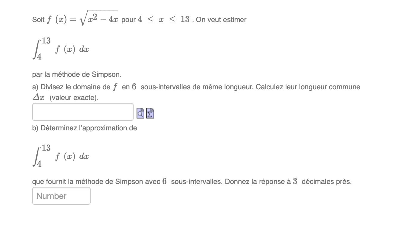 On veut estimer par la mthode de Simpson. a) Divisez le domaine