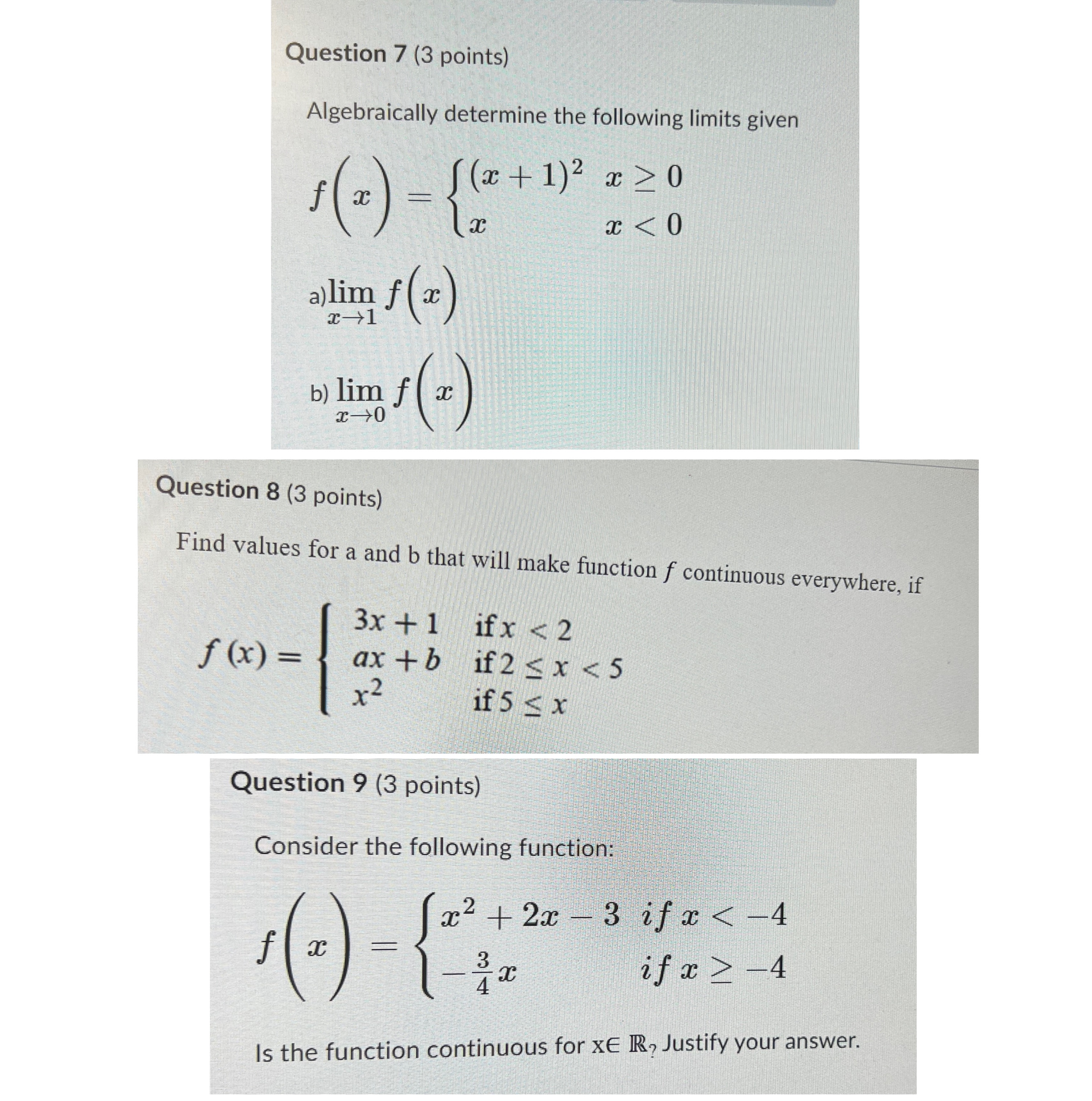 Please answer all 3 questions with work shown. Thanks. Question 7 (3