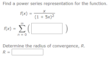Find a power series representation for the function. f (x )
