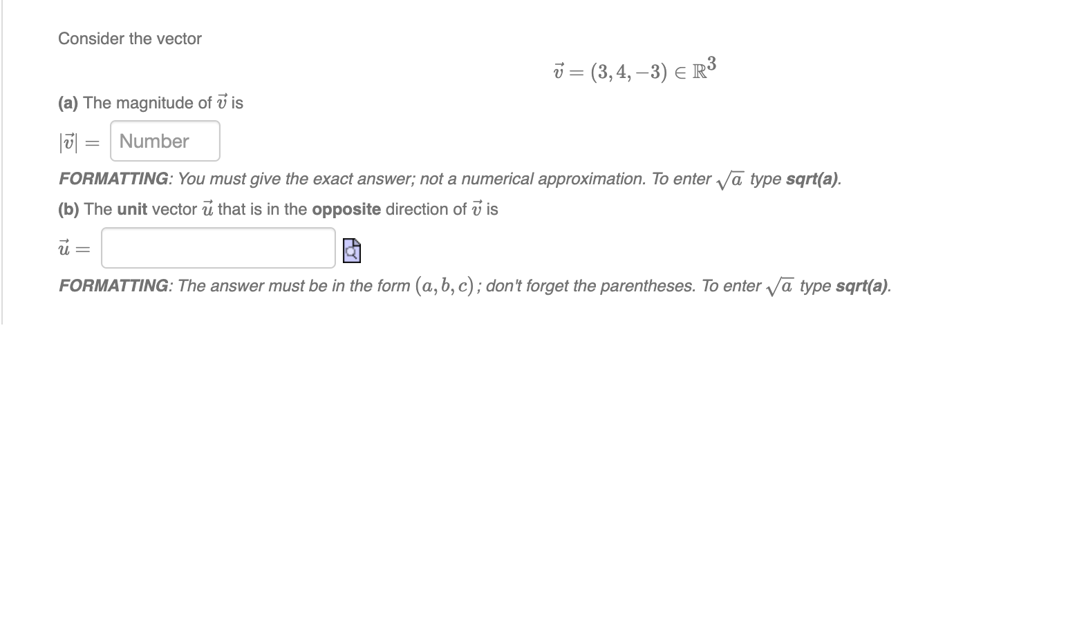 Consider the vector 5 = (3,4, 3) e R3 (a) The