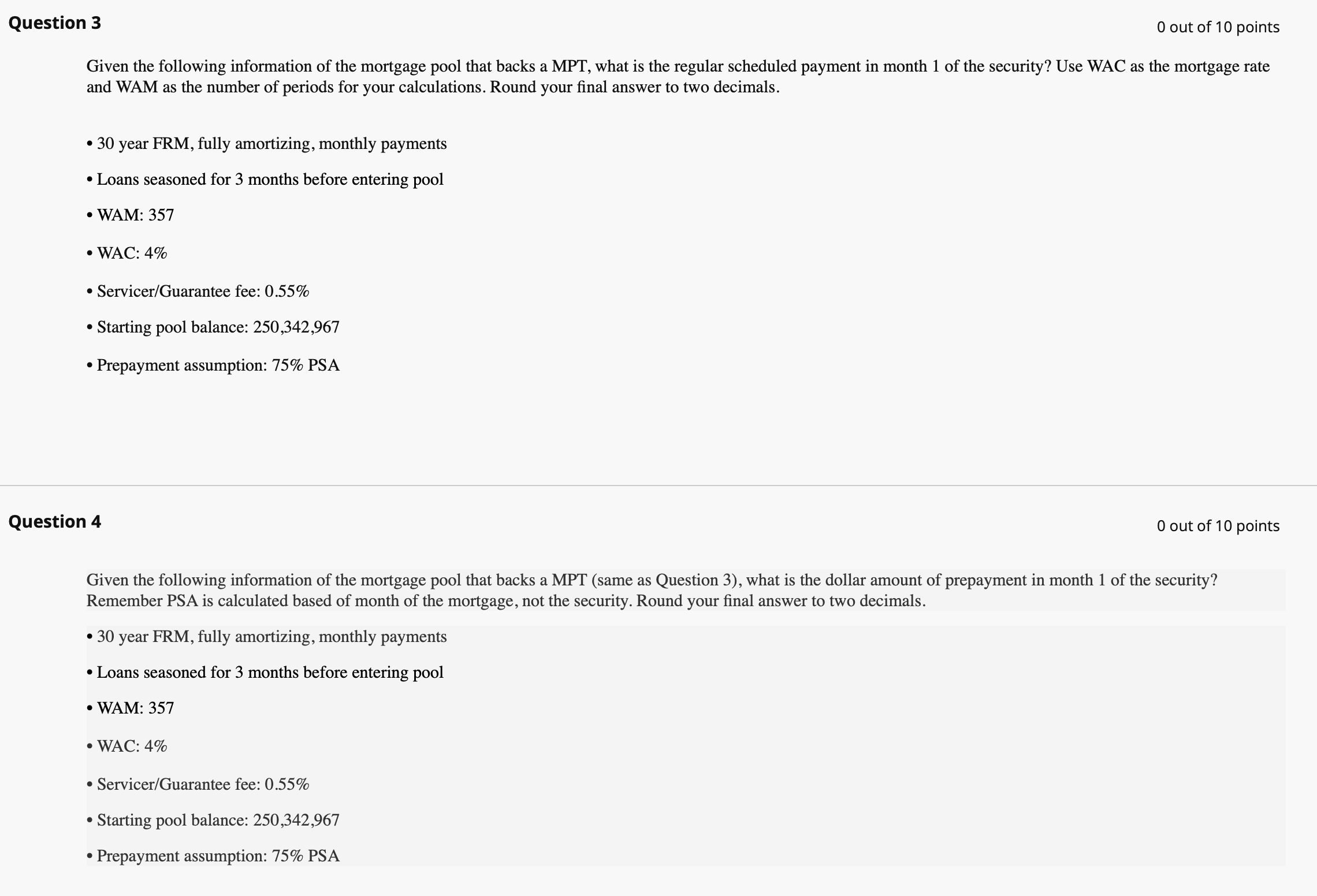 Need help with a mortgage question is related with MBS. Question 3