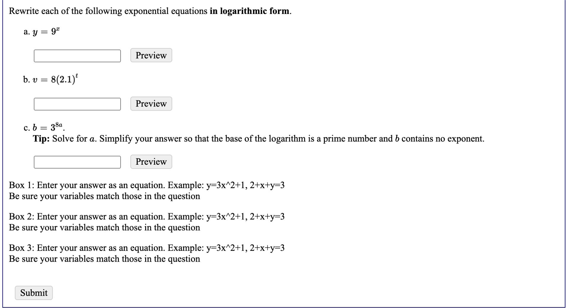 that logarithms represent exponents. 1 1 1 a. The value of log3